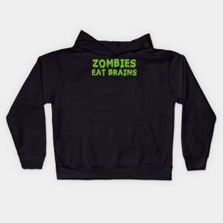 Zombies Eat Brains Kids Hoodie